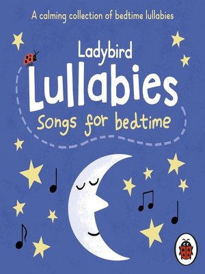 cover image of Ladybird Lullabies--Songs for Bedtime